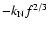 $-k_{\rm N} f^{2/3}$