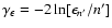 $\gamma_{\epsilon} = - 2 \ln
[\epsilon_{n^{\prime}}/n^{\prime}]$