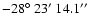 $-28\hbox{$^\circ$ }23\hbox{$^\prime$ }14.1\hbox{$^{\prime\prime}$ }$