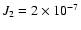 $J_{2}=2\times 10^{-7}$
