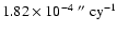 $1.82\times 10^{-4}~ {''}~{\rm cy}^{-1}$