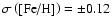 $\sigma\left(\mbox{[Fe/H]}\right)=\pm 0.12$