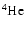 $^4\rm {He}$