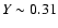 $Y\sim 0.31$