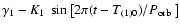 $\gamma_1 -
K_1~\sin\left[2\pi(t-T_{(1)0})/\mbox{$P_{\rm orb}$ }\right]$