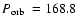 $\mbox{$P_{\rm orb}$ }=168.8$