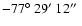 $-77\hbox {$^\circ $ }29\hbox {$^\prime $ }12\hbox {$^{\prime \prime }$ }$