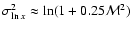 $\sigma_{\ln x}^2 \approx \ln (1 + 0.25 {\cal M}^2)$