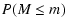 $\displaystyle P(M \leq m)$
