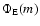 $\Phi _{\rm E}(m)$