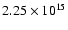 $2.25\times 10^{15}$