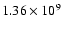 $1.36\times 10^{9}$
