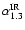 $\alpha _{1.3}^{{\rm IR}}$