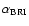$\alpha _{{\rm BRI}}$