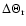 $\Delta \Theta _{\rm r} $