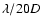 $\lambda/20D$