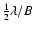 $\frac{1}{2}\lambda/B$