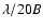 $\lambda/20B$