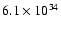 $6.1\times10^{34}$