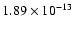 $1.89\times10^{-13}$