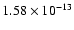 $1.58\times10^{-13}$