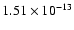 $1.51\times10^{-13}$