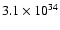 $3.1\times10^{34}$