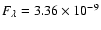 $F_\lambda=3.36\times 10^{-9}$