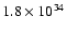 $1.8\times10^{34}$
