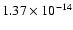 $1.37\times10^{-14}$