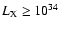 $L_{\rm X}\ge 10^{34}$
