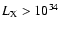 $L_{\rm X}>10^{34}$