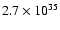 $2.7\times10^{35}$
