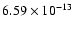 $6.59\times10^{-13}$