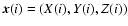 $\vec{x}(i)=(X(i),Y(i),Z(i))$