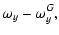 $\displaystyle \omega_y - \omega_y^G ,$