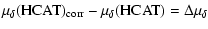 $\displaystyle \mu_{\delta}(\rm HCAT)_{\rm corr}-\mu_{\delta}(\rm HCAT) = \Delta\mu_{\delta}$