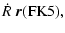 $\displaystyle \dot{R} \; \vec{r}({\rm FK5}) ,$