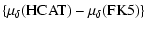 $\displaystyle \left\{ \mu_{\delta}(\rm HCAT)-\mu_{\delta}(\rm FK5) \right\}$