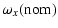 $\displaystyle \omega_x(\rm nom)$