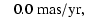 $\displaystyle ~~~0.0 ~ \rm {mas/yr},$