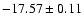 $-17.57 \pm 0.11$