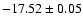 $-17.52 \pm 0.05$