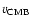 $v_{{\rm CMB}}$