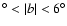 $^{\circ} < \vert b \vert < 6 ^{\circ}$