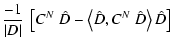 $\displaystyle \frac{-1}{\vert D\vert}\; \left[C^N~\hat D - \left\langle\hat D, C^N~ \hat D\right\rangle\hat D\right]$