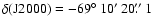 $\delta({\rm J}2000)= -69\hbox{$^\circ$ }10\hbox{$^\prime$ }20\hbox{$.\!\!^{\prime\prime}$ }1$