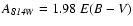 $A_{\it 814W}=1.98~ E(B-V)$
