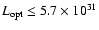 $L_{\rm opt} \le 5.7 \times 10^{31}$