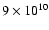 $9\times10^{10}$